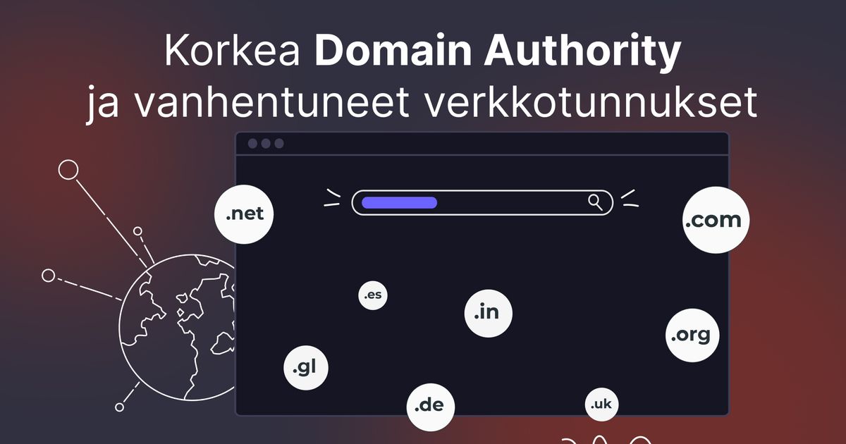 Kuinka ostaa verkkotunnuksia, joilla on Domain Authority?