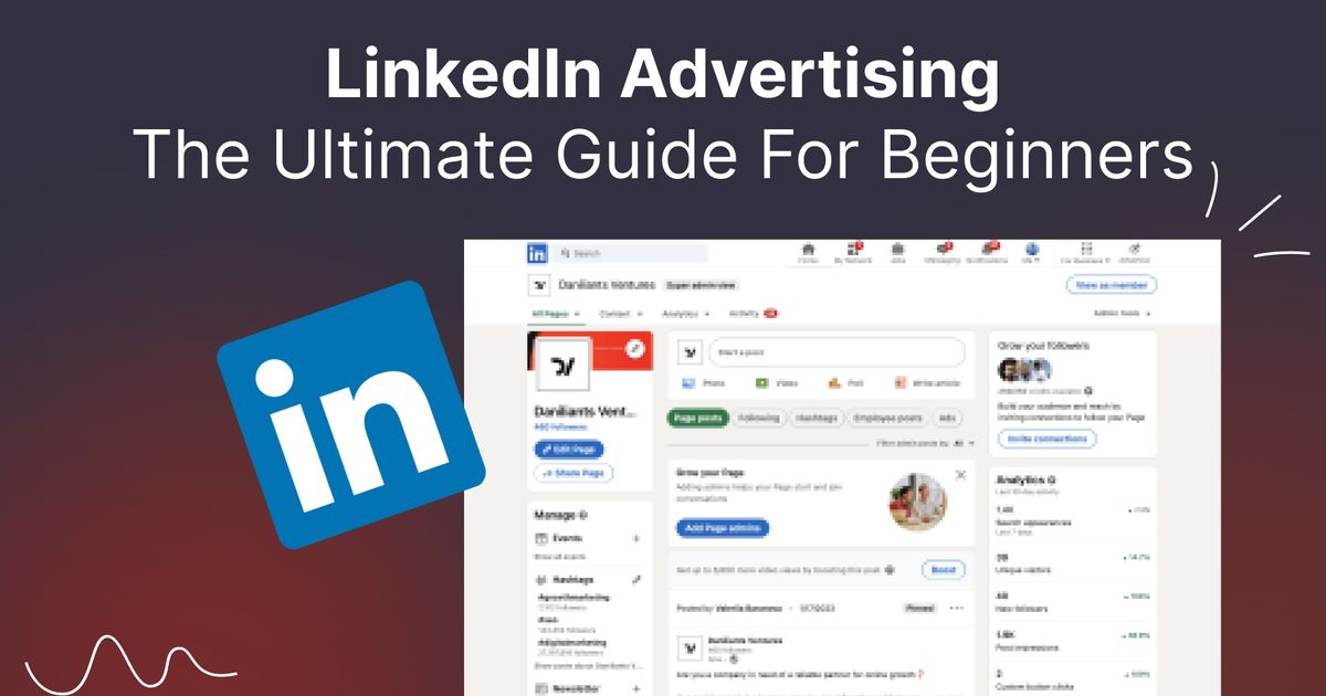 The ultimate guide to building a LinkedIn presence